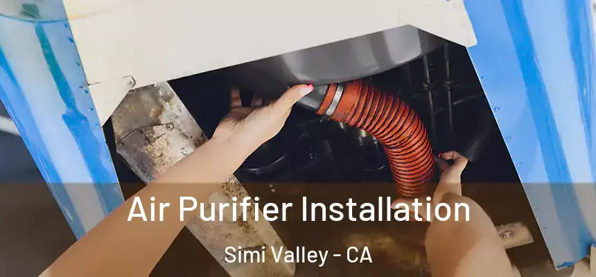  Air Purifier Installation Simi Valley - CA