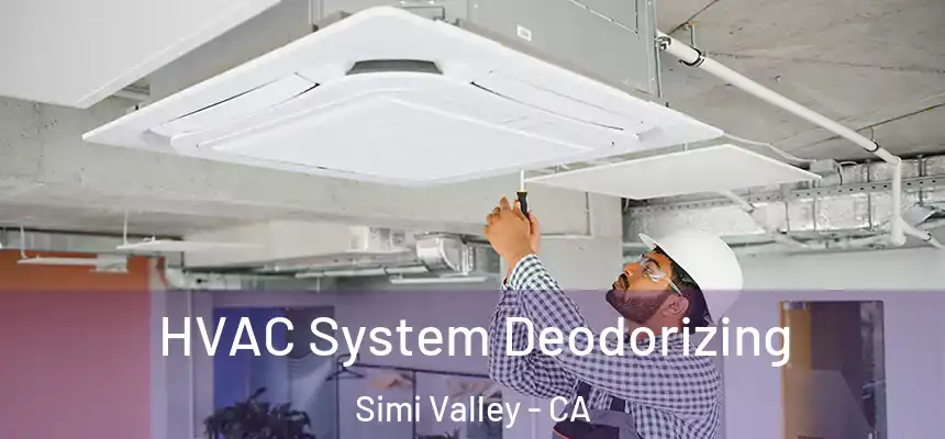  HVAC System Deodorizing Simi Valley - CA